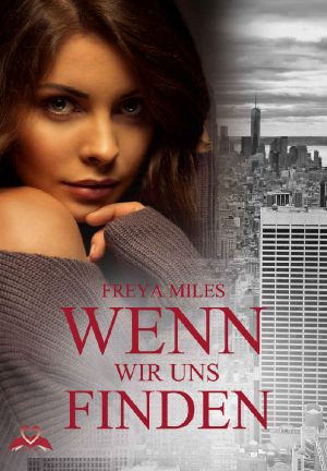 [Millionaire Trilogy 01] • Wenn wir uns finden